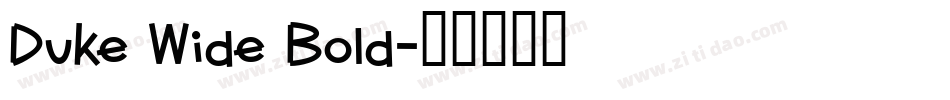 Duke Wide Bold字体转换